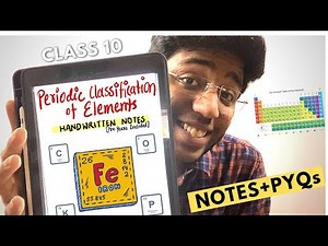 Periodic Classification of Elements Notes with PYQs for Boards Class 10