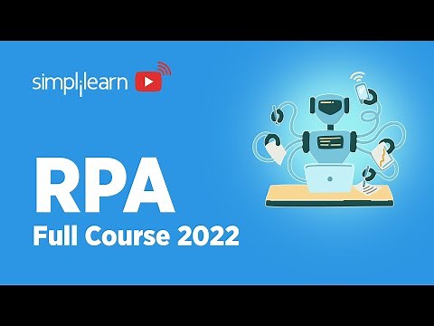 Robotic Process Automation Full Course 2026 | RPA Tutorial For Beginners | Learn RPA | Simplilearn
