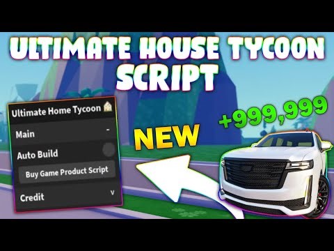 *NEW* Ultimate Home Tycoon Script (PASTEBIN 2025) (AUTO COLLECT CASH, AUTO BUILD)