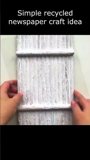 DIY Simple recycled newspaper craft idea