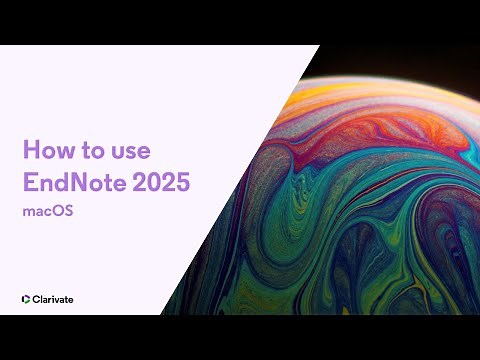 How to use EndNote 2025 in three minutes (macOS)