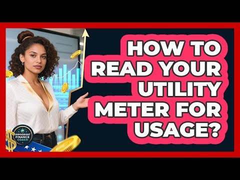 How To Read Your Utility Meter For Usage?
