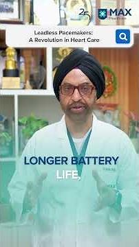 Leadless Pacemakers: A Revolution in Heart Care