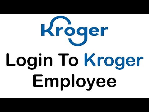 How to Login Kroger Employee Account | Kroger Login Sign In 2022