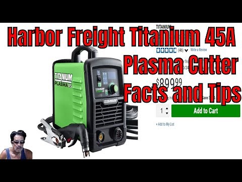 Titanium plasma 45 plasma cutting torch review with tips on use