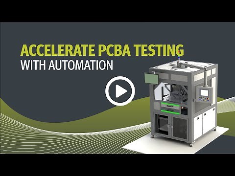 Accelerate PCBA Testing with Automation