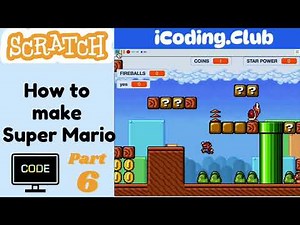 Scratch Mario Pt.6 (E6) - 🎮 How to Code Super Mario Games in Scratch | Scratch 3.0 Game Tutorial