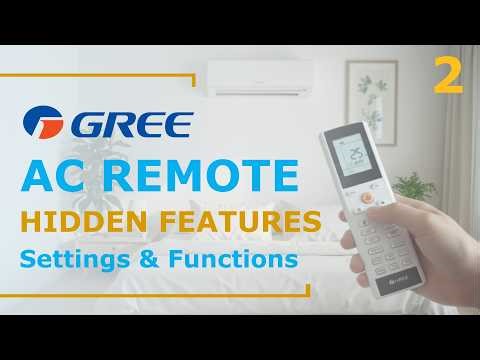Hidden Features In Gree Ac Remote ( Advanced Settings & Functions )