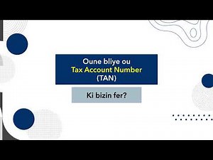 Ou finn bliye ou TAN?