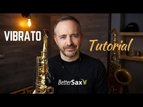 VIBRATO Tutorial - Saxophone
