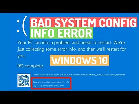 Bad System Config Info Error windows 10 | Fixed
