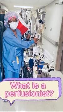 What is a perfusionist? Part 1