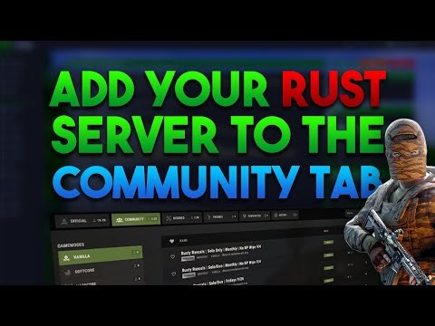 How To Add Your Rust Server To The Community Tab