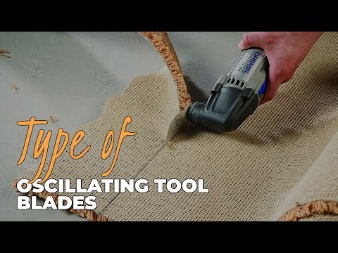 Types of Oscillating Tool Blades