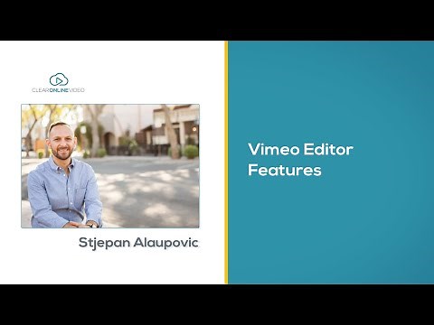 Tutorial: Vimeo Editor