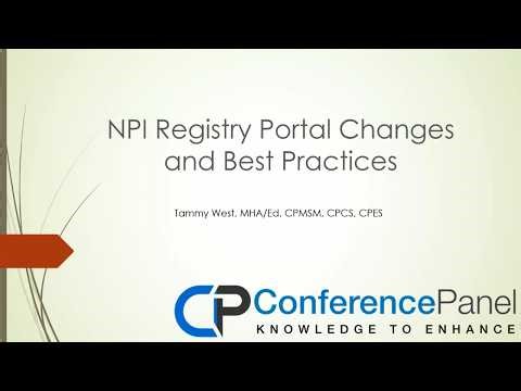 NPI (National Provider Identifiers) Registry Portal Changes and Best Practices