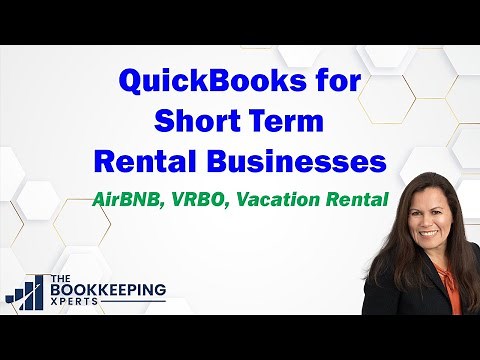 QuickBooks for Short Term Rental Businesses, AirBNB, VRBO, Vacation Rental