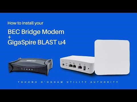 How to install your BEC Bridge Modem and GigaSpire BLAST Router.