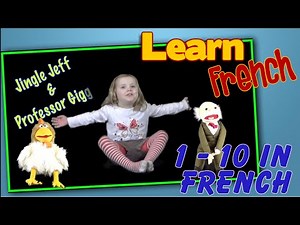 Learn French Numbers 1 - 10 | Count in French | The Numbers song