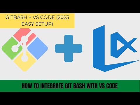 How to Integrate Git Bash with Visual Studio Code | VS Code Integrated Terminal (2023 Easy Set Up)