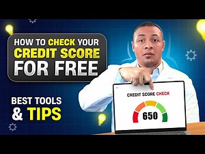 How to Check Your Credit Score for FREE (Best Tools & Tips)