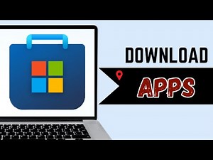How to Download Apps on Windows 10 Laptop or Computer