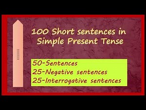 100 Sentences in Simple Present Tense