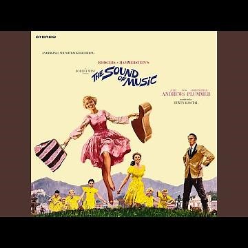 The Sound Of Music (1965 Original Soundtrack Version)