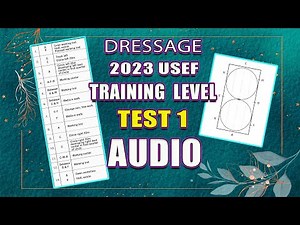NEW USDF/USEF Training Level Test 1 - v. 2023 *Read Through* Audio