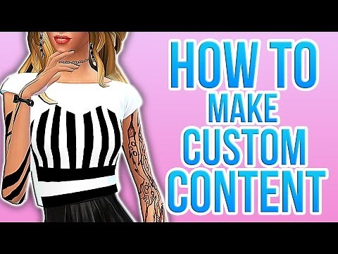 The Sims 4 | How to Make Custom Content
