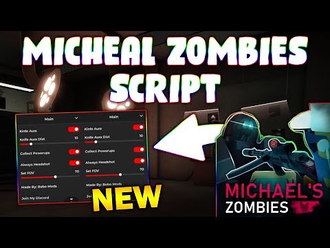 *NEW* Michael's Zombies Script (PASTEBIN 2025)(KILLAURA, ESP, INFINITE JUMP, MYSTERY BOX )