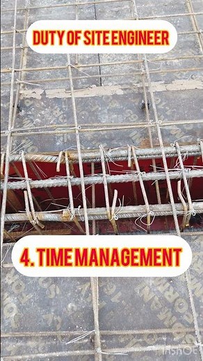 Construction Excellence Roles and Responsibilities of a Site Engineer