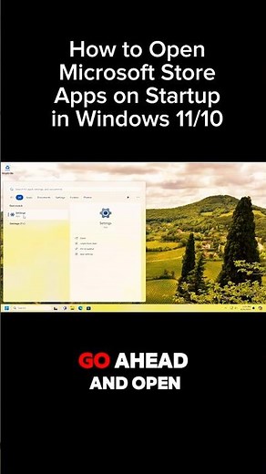 How to Launch Microsoft Store Apps on Startup in Windows 11/10 [Step-by-Step Guide]