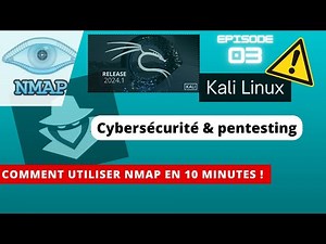 KALI LINUX - COMMENT UTILISER LA COMMANDE NMAP EN 10 MINUTES !