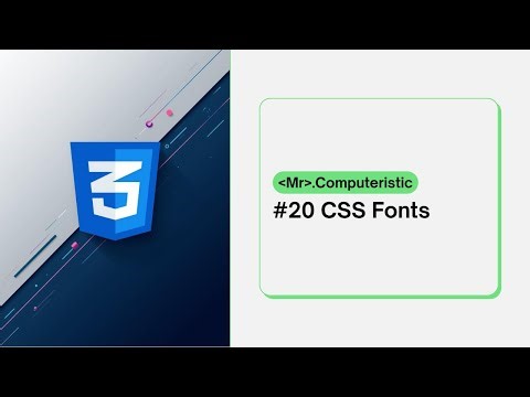 CSS Fonts - How fonts enhance text display? CSS tutorials for absolute beginners 2025