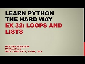 Learn Python the Hard Way - Ex 32 - Loops and Lists