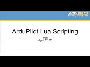 ArduPilot Lua Demos (streamed live, 16 Apr 2022)