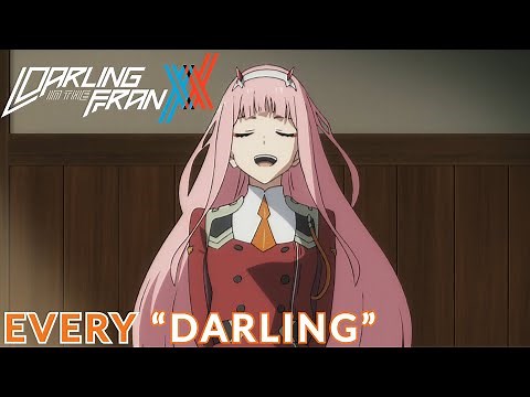 Every Time Zero Two Says "Darling" in DARLING in the FRANXX