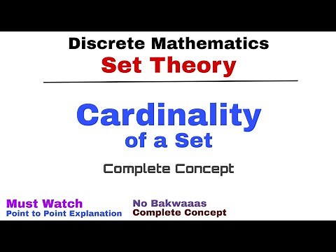 4. Cardinality of a Set | Complete Concept | Set Theory | Discrete Mathematics