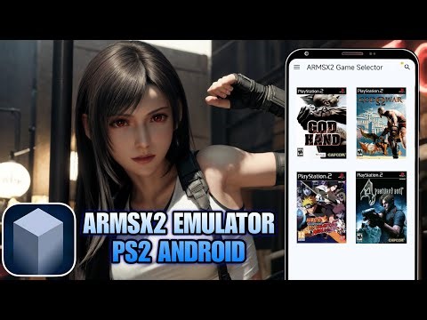TUTORIAL ARMSX2/PCSX2 EMULATOR PS2 ON ANDROID FULL SETUP OFFLINE