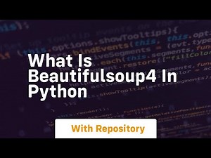 what is beautifulsoup4 in python