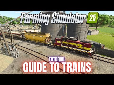 HOW TO USE THE TRAINS - TUTORIAL - Farming Simulator 25
