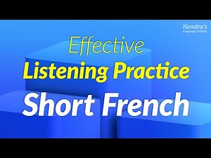 Effective Listening Practice of Short French Phrases