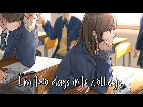 ◤ Nightcore◥ - 2 Days Into College ( Lyrics ) 「Requested」