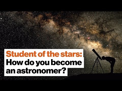 Student of the stars: How do you become an astronomer? | Michelle Thaller