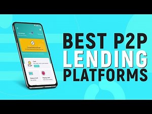 Ultimate Guide to the Best P2P Peer Lending Platforms in 2021