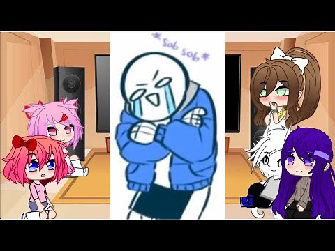 DDLC reacts to Sans | Undertale | read desc