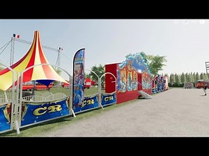 [fs19 cirque] du nouveau pour la saison 2022 montage chapiteau en simple ic et spectacle avec mus..