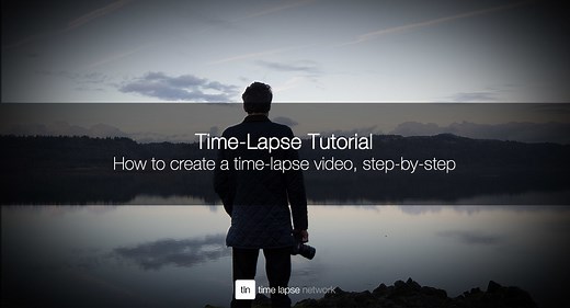 How to create a time-lapse video, step-by-step — Time Lapse Network