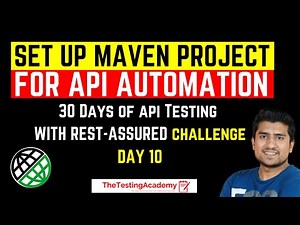 Rest Assured Tutorial | How to Setup Installing IntelliJ & Maven Project For API Automation | Day 10